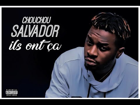 CHOUCHOU SALVADOR   ILS ONT CA