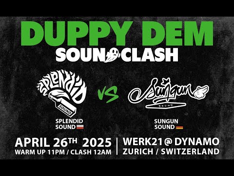 DUPPY DEM SOUNDCLASH 2025 - SPLENDID VS SUNGUN
