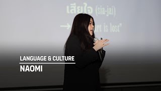 Language and Culture | NAOMI PIMPISA CYNTHIA ROYLE | TEDxRAIS Youth