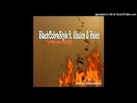 BlackCobraStyle - Voorbij [Remix] (ft. Helen, illusion)