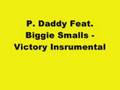 P. Diddy FT. Biggie Smalls - Victory Instrumental ...