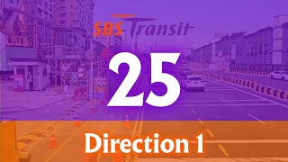 Route Visual of SBS Transit Bus Service 25 (Direction 1)