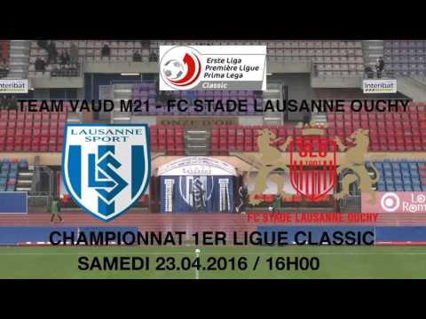LSTV LIVE: Team Vaud M21 – FC Stade Lausanne Ouchy