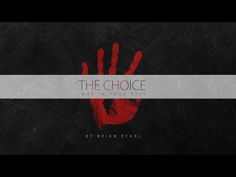 THE CHOICE | WAR IN YOUR EYES | TEASER