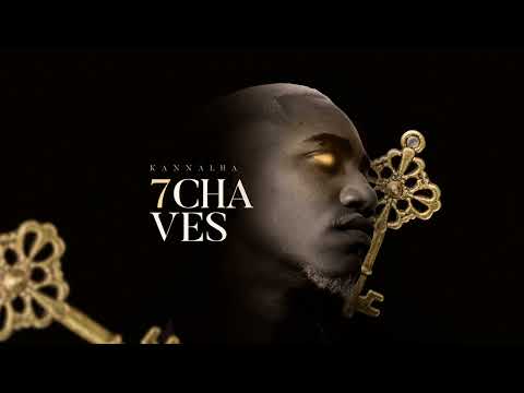 O KANNALHA |  7 Chaves - Vou Colocar