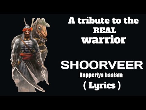SHOORVEER LYRICS - A tribute to Maharana pratap ji | Rapperiya Baalam | Lyrics Video
