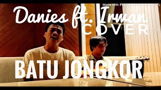 Download lagu Batu Jongkor - Cover Danies ft Irwan mp3