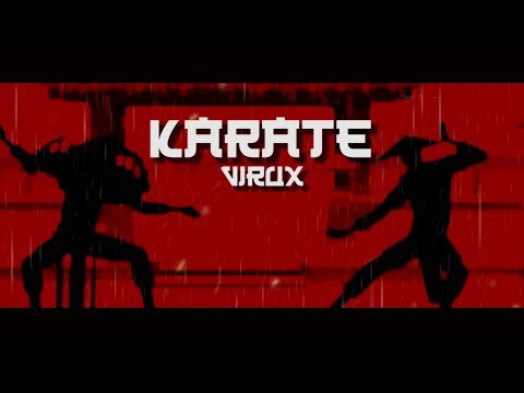 VIRUX - Karate ( Prod. KAPPA-O )