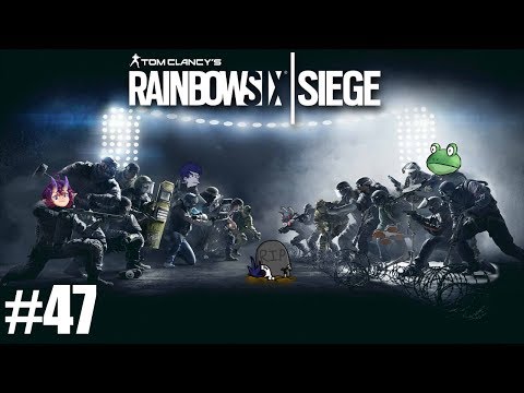 Rainbow 6 Siege With Friends | Part 47 | Outsiders