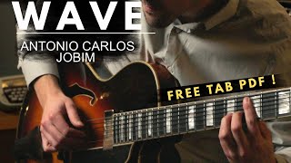Wave (Antonio Carlos Jobim) - Jazz Guitar Arrangement + Tab