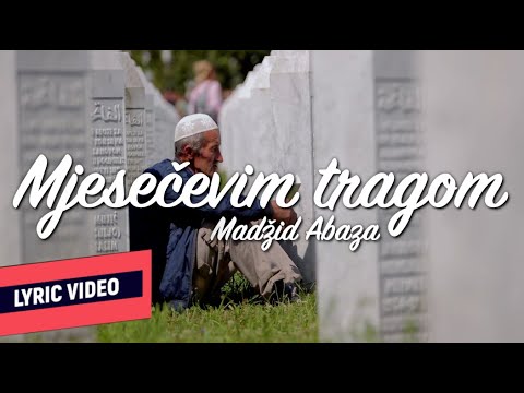 ® MADŽID ABAZA - MJESEČEVIM TRAGOM (Official Lyric Video)