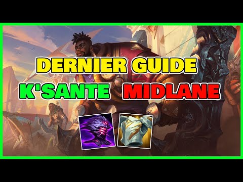 GUIDE K'SANTÉ MID S13 - LE MEILLEUR TANK DE LA MIDLANE ! (gameplay éducatif explicatif tips)