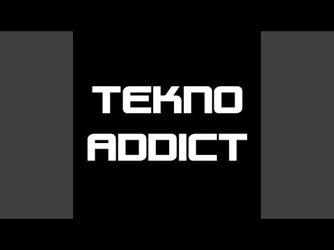 Tekno Addict