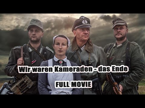 FULL MOVIE - We were Comrades The End - (German Movie) World War II