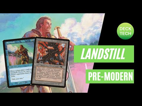 PREMODERN MTG: LANDSTILL Deck Tech