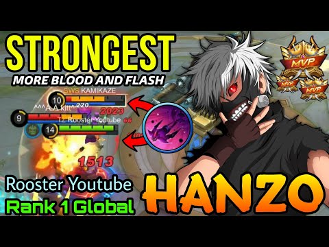 The Strongest Ninja has Arrived!! - Top 1 Global Hanzo by Rooster Youtube - MLBB