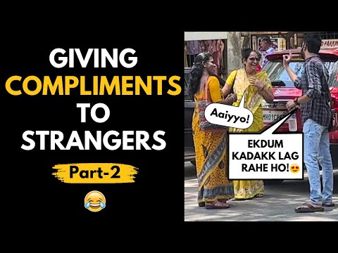 COMPLIMENTING PEOPLE ON STREETS | PART 2 | BECAUSE WHY NOT COMPLIMENTING PEOPLE ON STREETS | PART 2 | BECAUSE WHY NOT