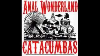 01-Presentazione + Anal Wonderland-Catacumbas