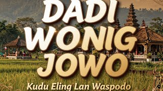 Download lagu 🎵Dadi Wong Jowo Kudu Eling Lan Waspodo - Lagu jowo Religi mp3