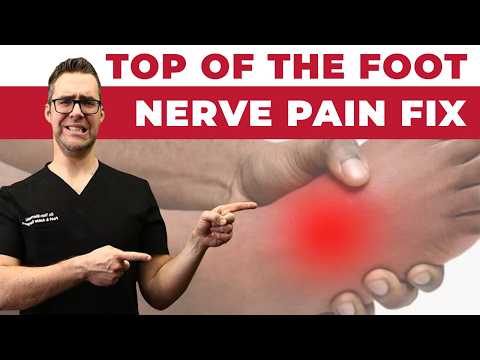 Sharp, Burning, Tingling Top of Foot Pain? [FIX Your Nerve Pain!]
