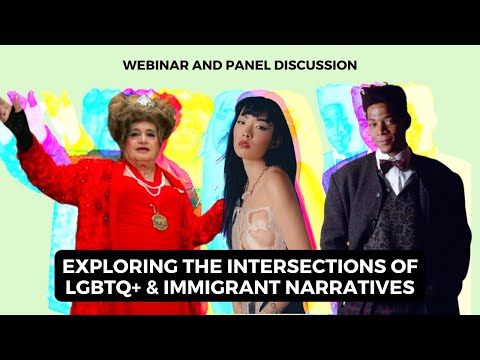 Exploring the Intersections of LGBTQ+ & Immigrant Narratives