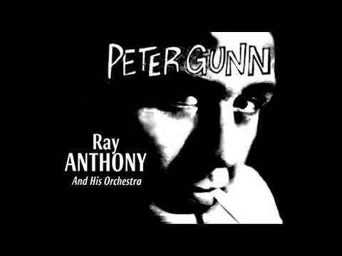Ray Anthony - Peter Gunn Theme (1960)
