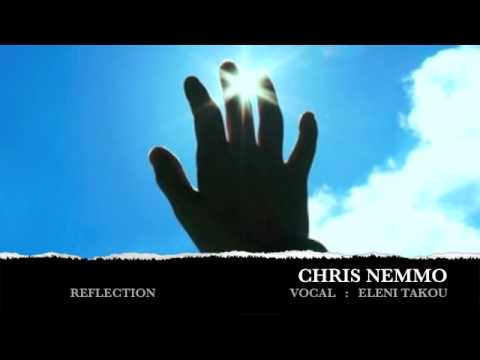 CHRIS NEMMO-REFLECTIONS(original mix)