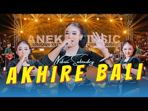Niken Salindry - AKHIRE BALI (Official Music Video ANEKA SAFARI)