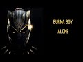 Burna Boy Alone Deeper Version Lyrics