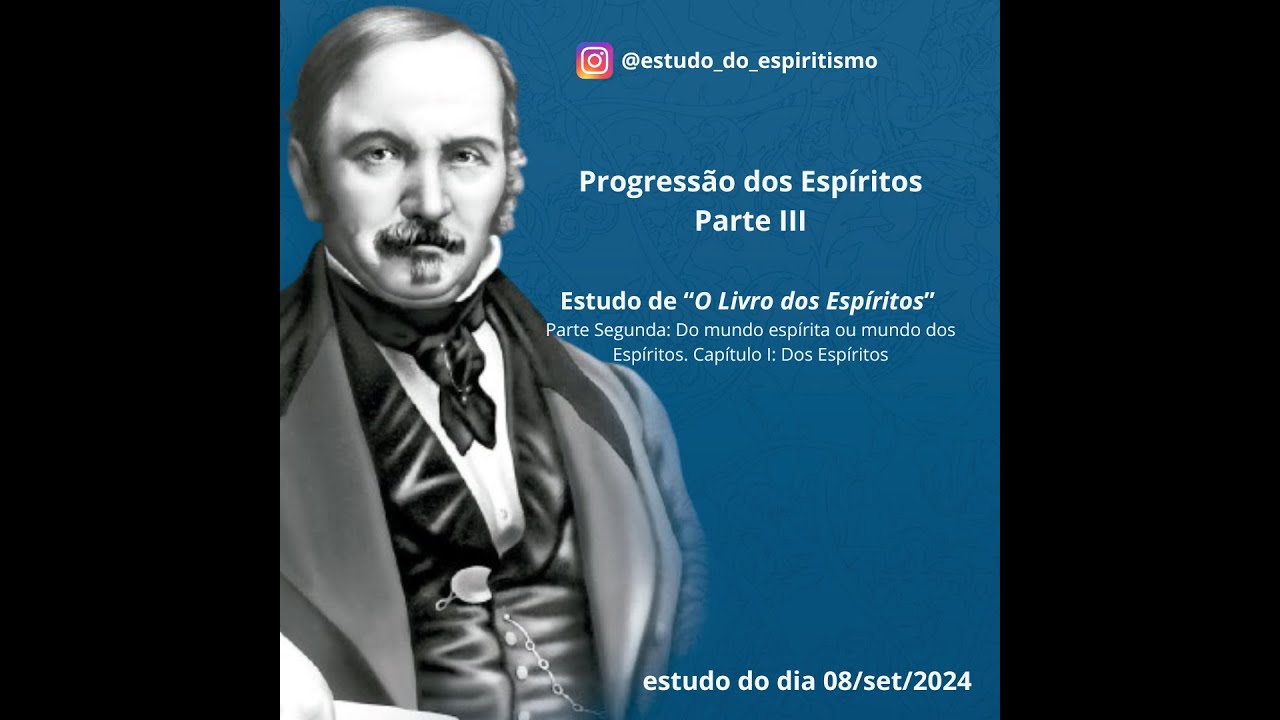 Dos Espíritos: Progressão dos Espíritos (Parte III)