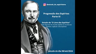 Dos Espíritos: Progressão dos Espíritos (Parte III)
