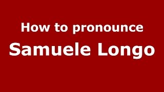 How to pronounce Samuele Longo
