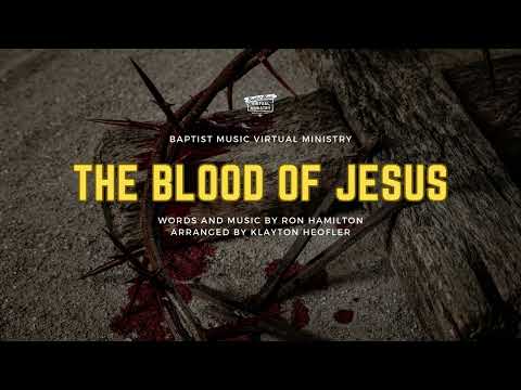 The Blood of Jesus | Baptist Music Virtual Ministry | Ensemble