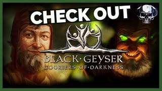 Check Out Black Geyser: Couriers Of Darkness