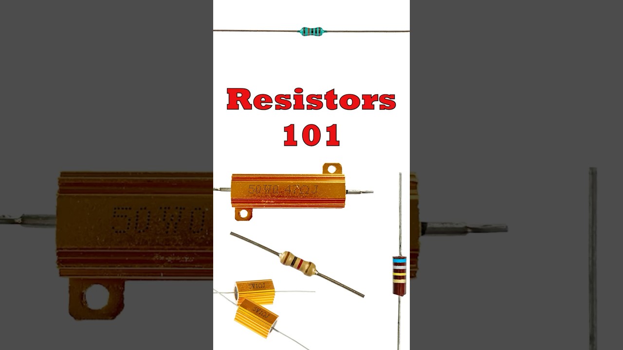 Resistors 101 - what are they & what do they do