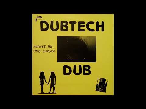 Dub Judah - Dubtech Dub (Full album 1993)
