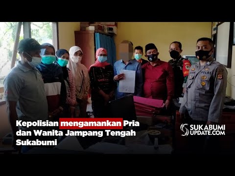 Kepolisian mengamankan Pria dan Wanita Jampang Tengah Sukabumi