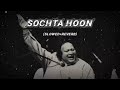 Sochta Hoon Slowed Reverb Bast Lofi Song Youtube Song Lofi