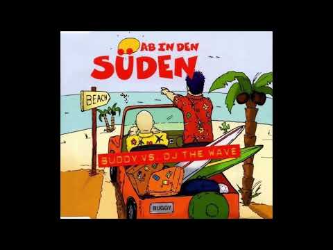 Buddy vs. DJ The Wave - Ab in den Süden