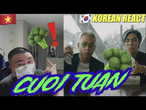 🇻🇳🇰🇷🔥Korean Hiphop Junkie react to WXRDIE - "CUỐI TUẦN" ft. KAYC & 2PILLZ (VN/ENG SUB)