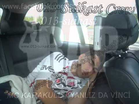Yanlız & Mc KaraKule Ft D-Lizz - Karamsar Bakişim 013-SUİKAST CREW