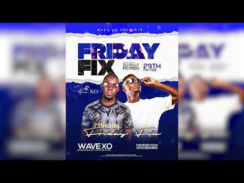 BEST OF CLUB BANGERS DJ SULE X MC MIDO  AT WAVE XO