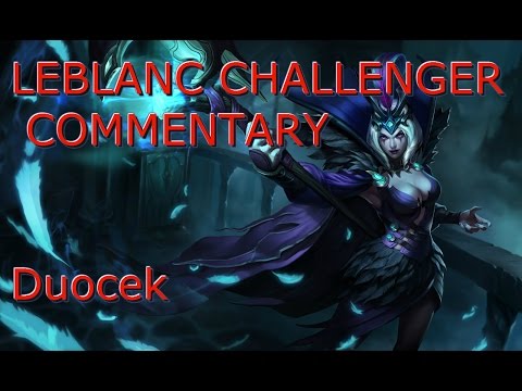 Duocek Challenger LeBlanc Game with Commentary