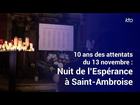 Une "nuit de l’Espérance", 10 ans après les attentats du 13 novembre à Paris
