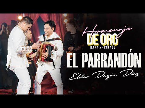 EL PARRANDÓN - Elder Dayán Díaz y Juank Padilla (Video Oficial)