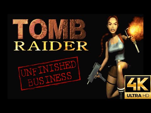 Tomb Raider: Unfinished Business Remastered - Longplay
