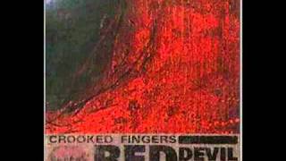 Crooked Fingers - Boy With (100) Hands