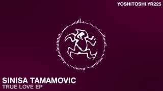 Sinisa Tamamovic - True Love - Yoshitoshi Recordings