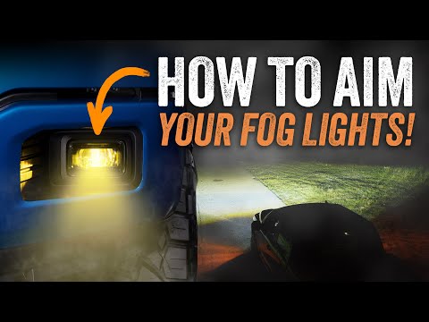 Stop Blinding Drivers!  How to Aim Your Fog Lights the RIGHT Way!