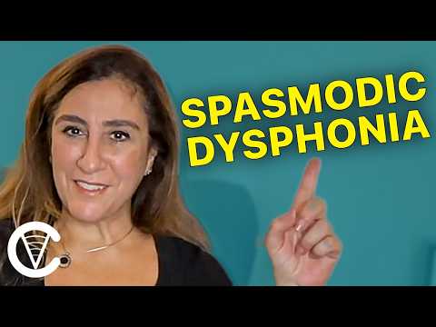 Signs, Symptoms and Treatments of Spasmodic Dysphonia
